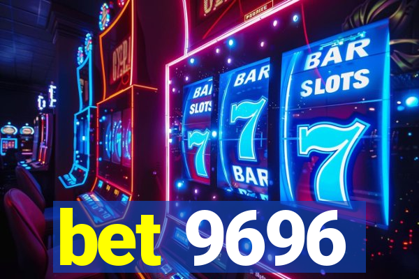 bet 9696